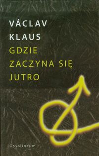 Gdzie zaczyna się jutro