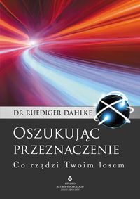 Oszukując przeznaczenie