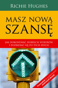 Masz nową szansę