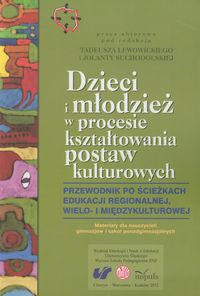 Dzieci i młodzież w procesie kształtowania postaw kulturowych