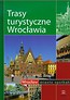 Trasy turystyczne Wrocławia