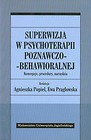 Superwizja w psychoterapii poznawczo-behawioralnej