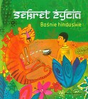 Sekret życia Baśnie hinduskie