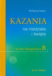 Kazania na niedziele i święta w roku liturgicznym B