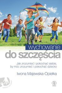 Wychowanie do szczęścia