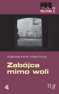 Zabójca mimo woli