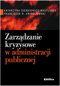 Zarządzanie kryzysowe w administracji publicznej