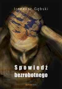 Spowiedź bezrobotnego