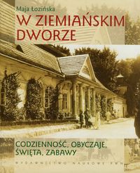 W ziemiańskim dworze