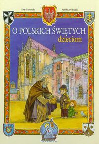 O polskich świętych dzieciom