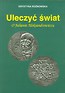 Uleczyć świat O Julianie Aleksandrowiczu