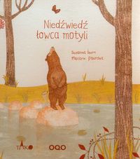 Niedźwiedź łowca motyli