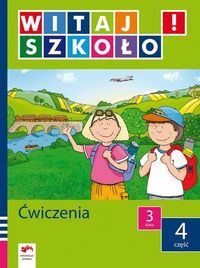 Witaj szkoło! 3 ćwiczenia Część 4