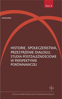 Historie, społeczeństwa, przestrzenie dialogu