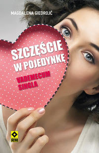 Szczęście w pojedynkę Vademecum singla