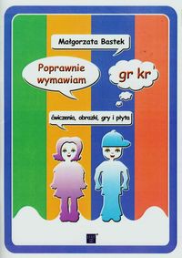 Poprawnie wymawiam gr kr + CD