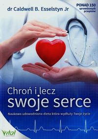 Chroń i lecz swoje serce