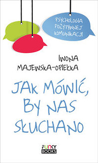 Jak mówić by nas słuchano