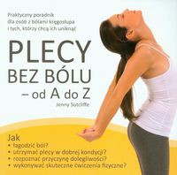 Plecy bez bólu od A do Z