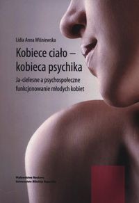 Kobiece ciało - kobieca psychika