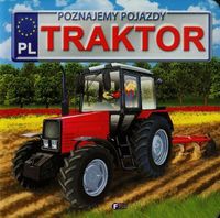 Poznajemy pojazdy Traktor