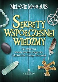 Sekrety współczesnej wiedźmy