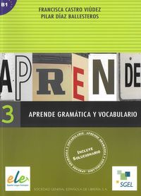 Aprende 3 gramatica y vocabulairo B1