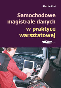 Samochodowe magistrale danych w praktyce warsztatowej