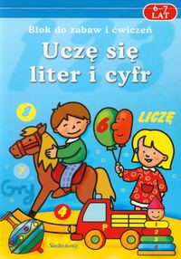 Uczę się liter i cyfr 6-7 lat