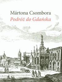 Podróż do Gdańska