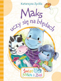 Maks uczy się na błędach