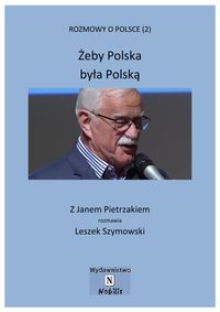 Żeby Polska była Polską