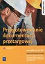 Przygotowywanie dokumentacji przetargowej Podręcznik do nauki zawodu Kwalifikacja B.30.2