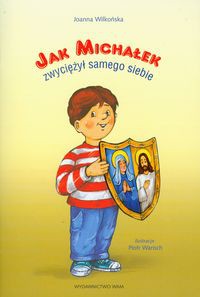 Jak Michałek zwyciężył samego siebie