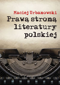 Prawą stroną literatury polskiej