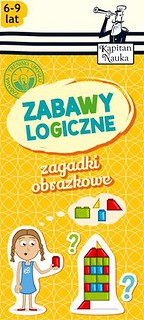 Zagadki obrazkowe Zabawy logiczne 6-9 lat