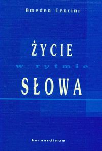 Życie w rytmie słowa