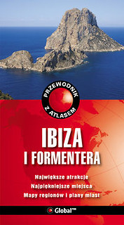 Ibiza i Formentera przewodnik z atlasem