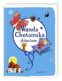 Wanda Chotomska dzieciom