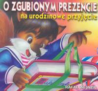 O zgubionym prezencie na urodzinowe przyjęcie