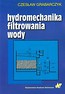 Hydromechanika filtrowania wody