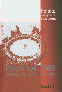 Polska mniej znana 1944-1989 Tom IV część 2