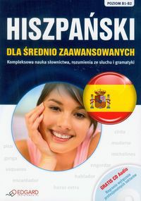 Hiszpański dla średnio zaawansowanych poziom B1-B2 z płytą CD