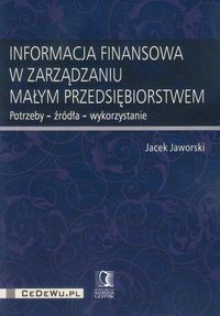 Informacja finansowa w zarządzaniu małym przedsiębiorstwem