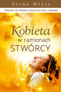 Kobieta w ramionach Stwórcy