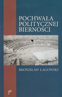 Pochwała politycznej bierności