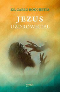 Jezus uzdrowiciel