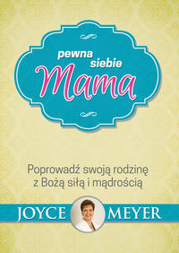 Pewna siebie mama