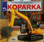 Poznajemy pojazdy Koparka