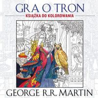 Gra o tron Książka do kolorowania